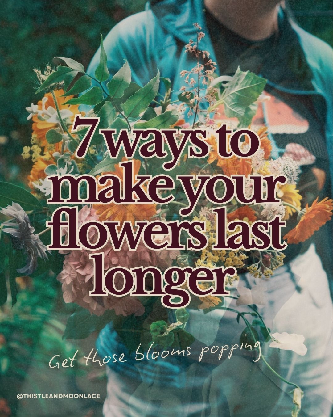 How to make your flowers and bouquets last longer: 7 easy tips.